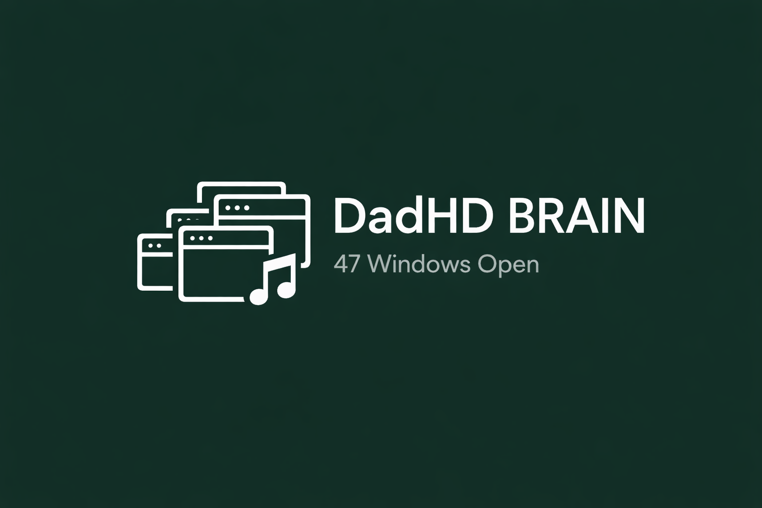 DadHD Brain